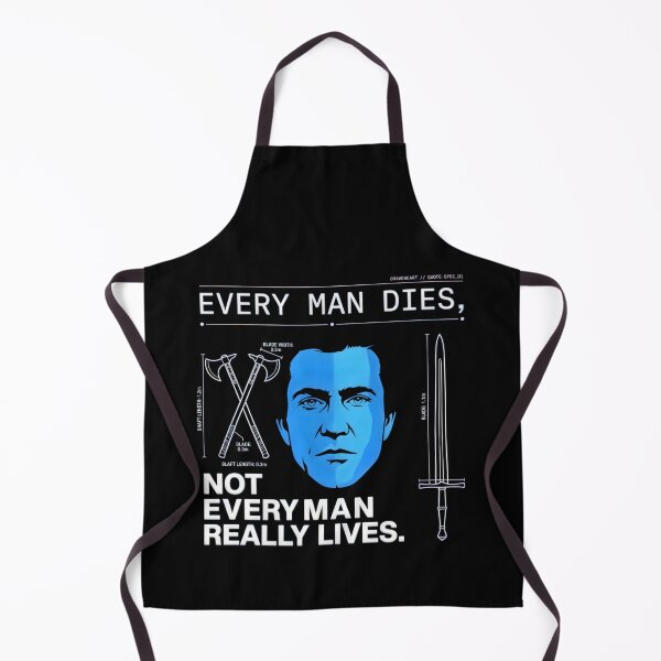 Item preview, Every Man Dies Not Every Man Really Lives - Braveheart Quote designed and sold by Enea Kelo.