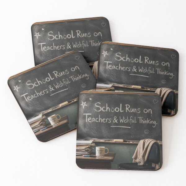 Item preview, School Runs on Teachers & Wishful Thinking designed and sold by CinemaChronik.
