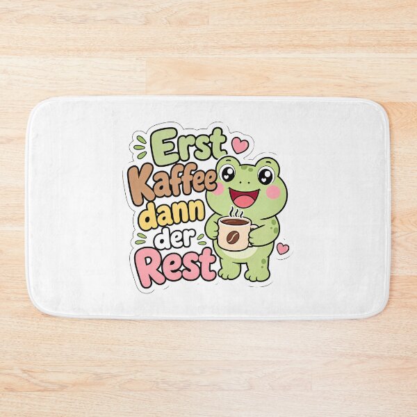 Item preview, First coffee, then the rest, Frosch designed and sold by BoosterShop.