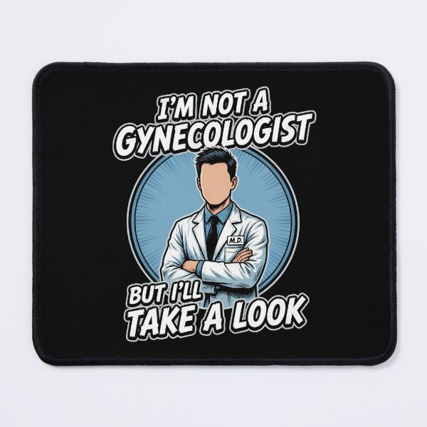 Item preview, Not a Gynecologist But I'll Take a Look designed and sold by TshirtsOnline-.
