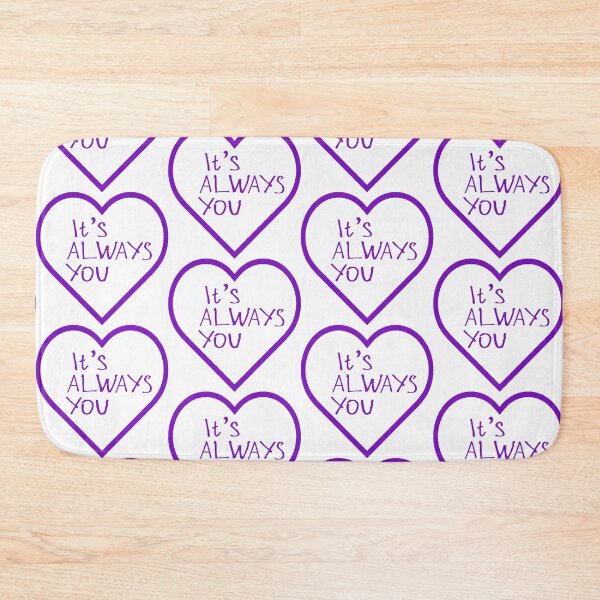 Item preview, It's Always You designed and sold by kinpirks.
