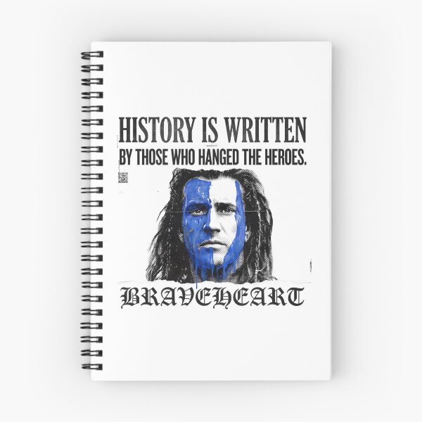 Item preview, History Is Written By Those Who Hanged The Heroes - Braveheart Art designed and sold by Enea Kelo.