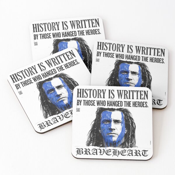 Item preview, History Is Written By Those Who Hanged The Heroes - Braveheart Art designed and sold by Enea Kelo.