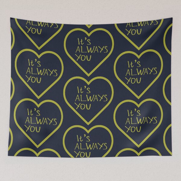 Item preview, It's Always You designed and sold by kinpirks.