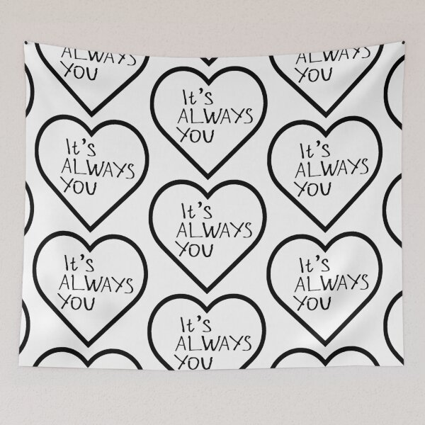 Item preview, It's Always You designed and sold by kinpirks.