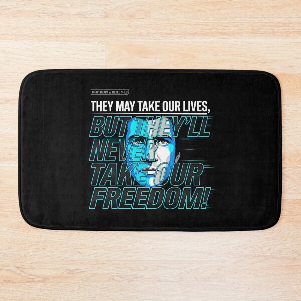 Item preview, They May Take Our Lives Never Take Our Freedom - Braveheart Quote designed and sold by Enea Kelo.
