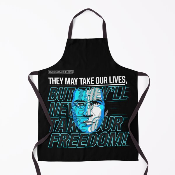 Item preview, They May Take Our Lives Never Take Our Freedom - Braveheart Quote designed and sold by Enea Kelo.