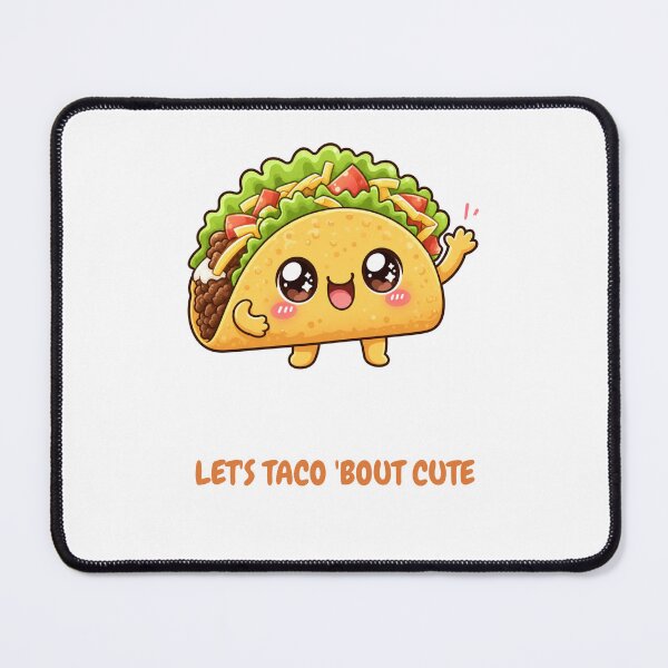 Item preview, Let's Taco Bout Cute Sweet Kawaii Taco designed and sold by BoosterShop.