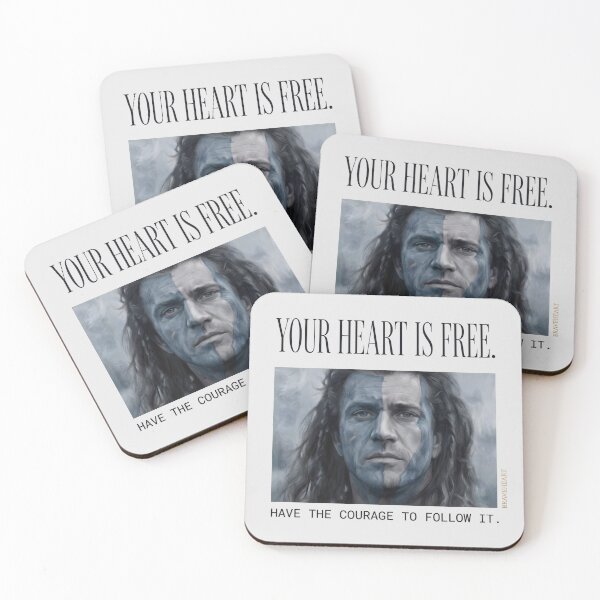 Item preview, Your Heart Is Free Have The Courage To Follow It - Braveheart Quote designed and sold by Enea Kelo.