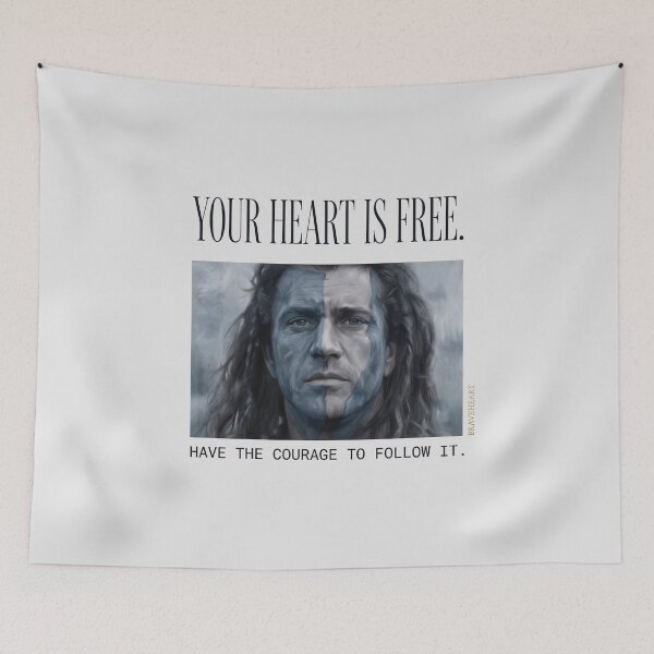 Item preview, Your Heart Is Free Have The Courage To Follow It - Braveheart Quote designed and sold by Enea Kelo.