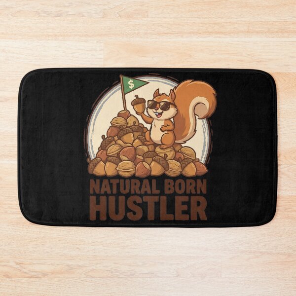 Item preview, Natural Born Hustler - Squirrel Acorn Grind designed and sold by eMeS-Design.