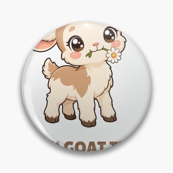 Artikelvorschau, You Goat This Süße Kawaii Ziege entworfen und verkauft von BoosterShop.