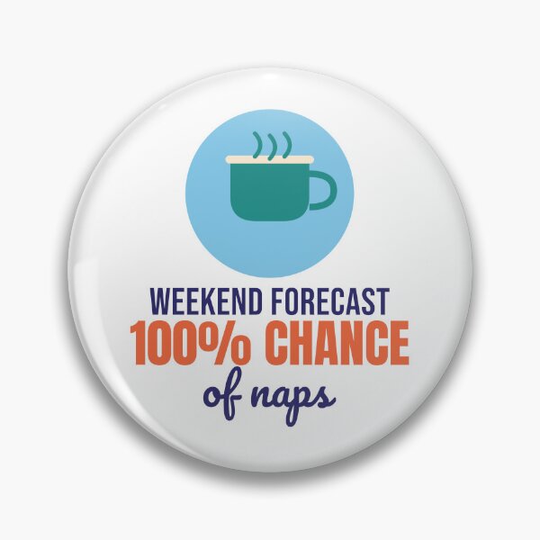 Item preview, Weekend Forecast 100% Chance of Naps - Funny Cozy Shirt designed and sold by RankShift.