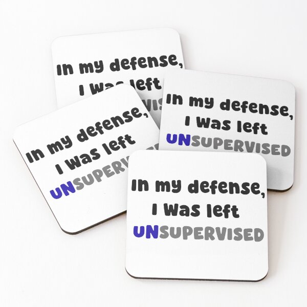 Item preview, In my defense, I was left unsupervised designed and sold by InkspireByKomal.