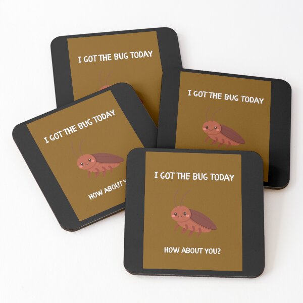Item preview, I Got the Bug Today designed and sold by HillC1985.