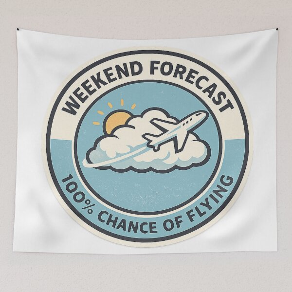 Item preview, Weekend Forecast 100 Percent Chance of Flying Funny Aviation Quote Pilot Humor designed and sold by EMaviation_.
