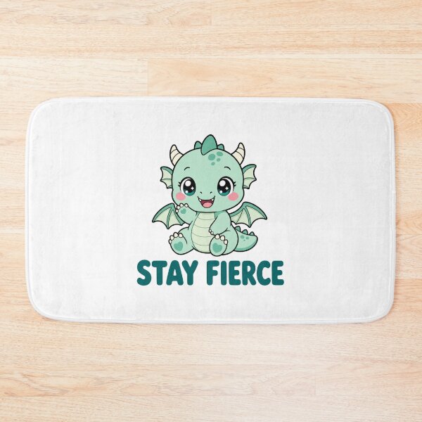 Item preview, Stay Fierce Cute Kawaii Dragon with Saying designed and sold by BoosterShop.