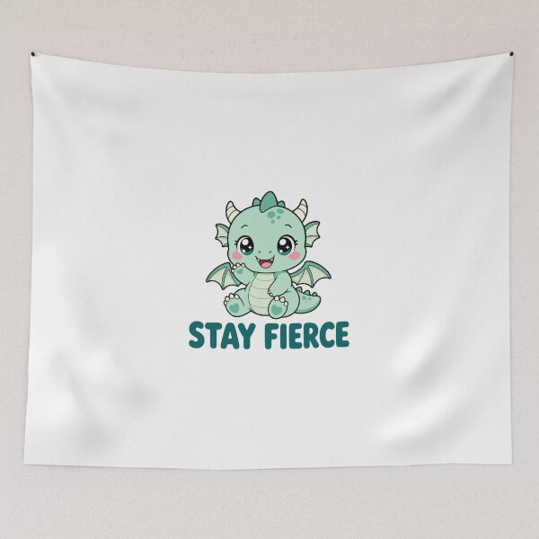 Item preview, Stay Fierce Cute Kawaii Dragon with Saying designed and sold by BoosterShop.