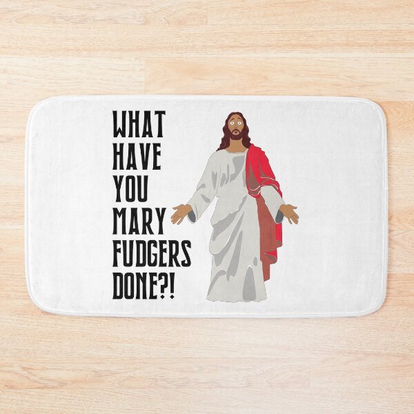 Item preview, Jesus What Have You Done designed and sold by All in Good Fun.
