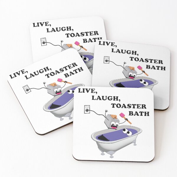 Item preview, Live, Laugh, Toaster Bath | Dark Humor Cartoon Design designed and sold by All in Good Fun.