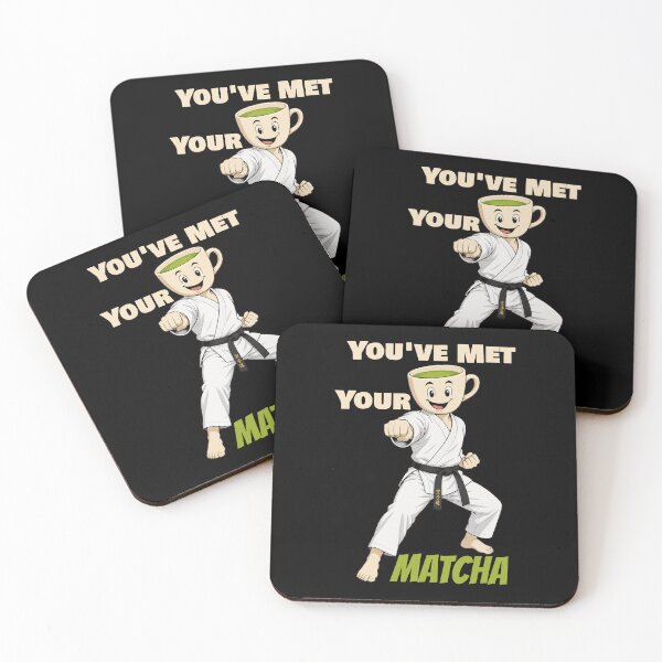 Item preview, You've met your MATCHA! designed and sold by Cut & Paste Productions.