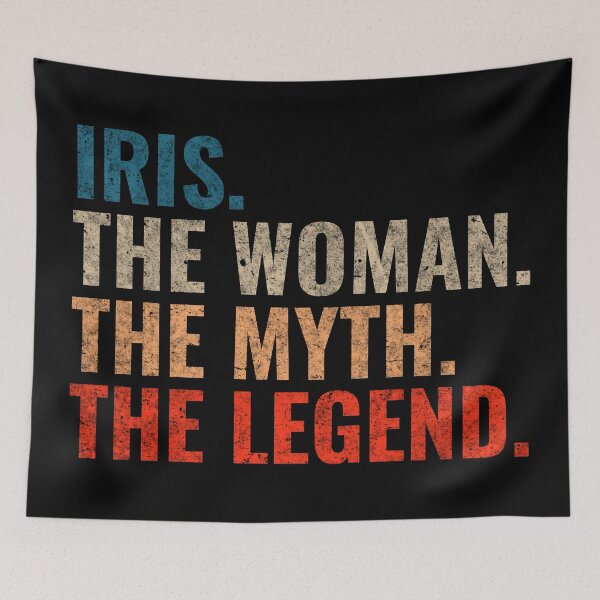 Item preview, Iris The Woman The Myth The Legend Iris Name Retro 70s distress designed and sold by Teelogic.