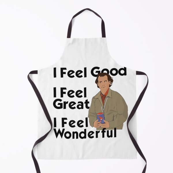 Item preview, "I Feel Good. I Feel Great. I Feel Wonderful." | What About Bob Movie Inspired Design designed and sold by All in Good Fun.