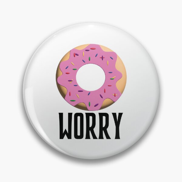 Item preview, Donut Worry designed and sold by All in Good Fun.