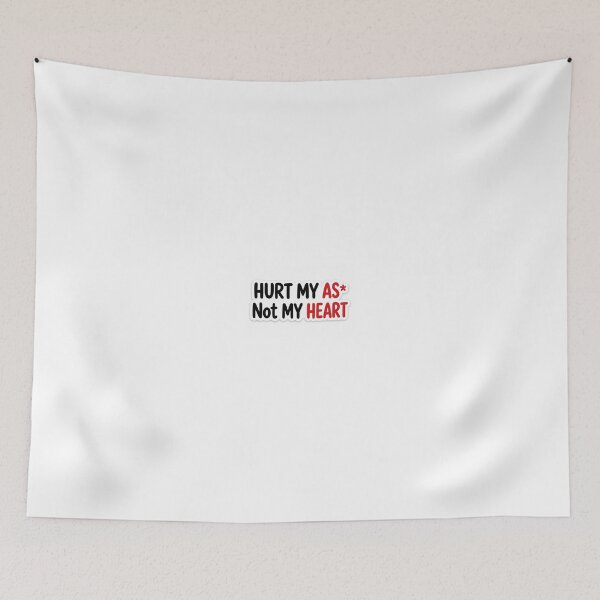 Item preview, Hurt My As* Not My Heart Sticker | Funny Attitude Quote | Bold Typography Sticker** designed and sold by Doodlynx.
