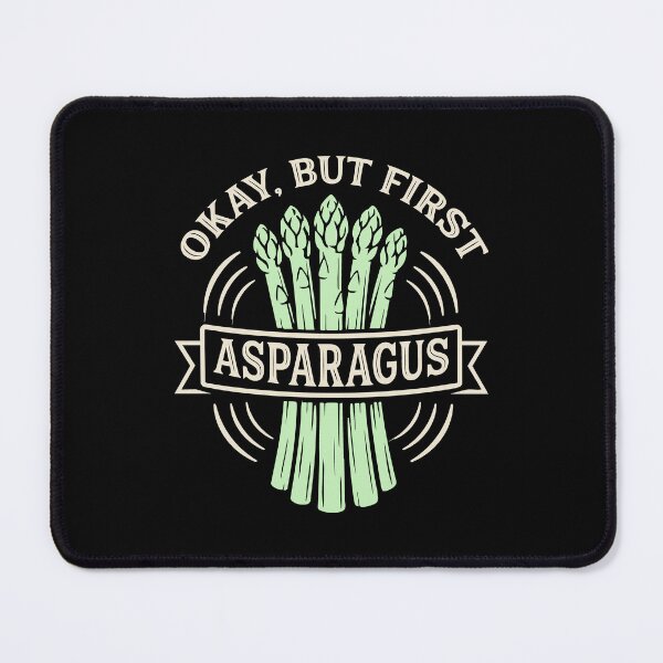Item preview, Okay But First Asparagus Chef or Foodie designed and sold by AntiqueImages.