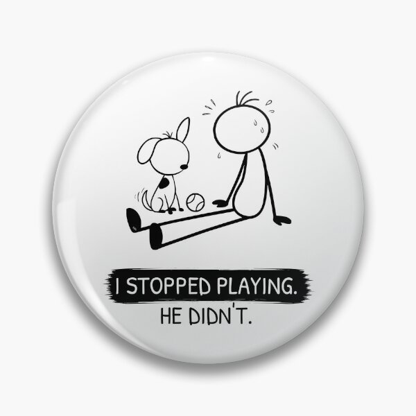 Item preview, Funny Playing Fetch Dog T-Shirt | I Stopped Playing | Dog Owner Shirt | Tennis Ball Dog Gift | Minimalist Dog Lover Tee designed and sold by Pebl-Co.