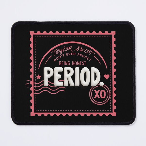 Item preview, Don't Ever Regret Being Honest Period - Taylor Swift Stamp designed and sold by Enea Kelo.