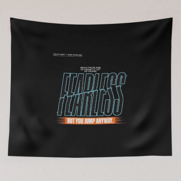 Item preview, Being Fearless Is Having A Lot Of Fears - Taylor Swift Quote designed and sold by Enea Kelo.
