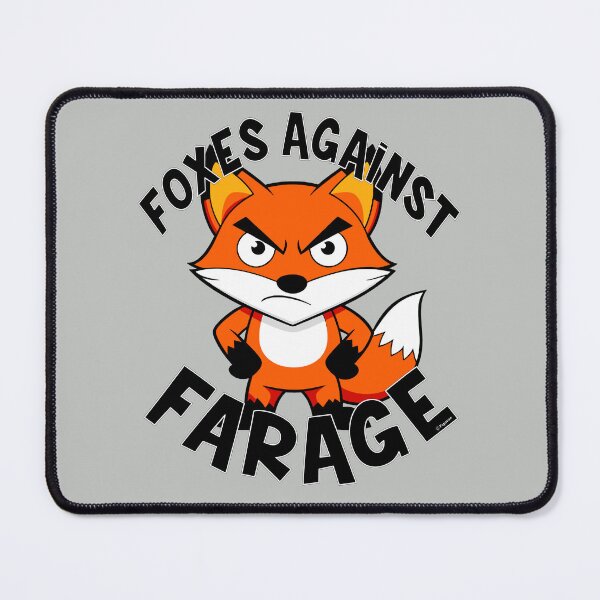 Item preview, FOXES AGAINST FARAGE designed and sold by Paparaw.