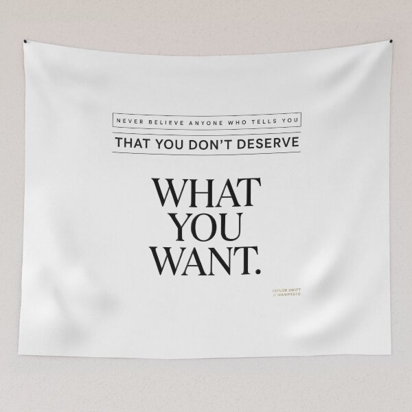 Item preview, Never Believe Anyone Who Tells You You Don't Deserve It - Taylor Swift designed and sold by Enea Kelo.
