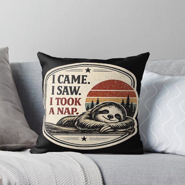 Item preview, I Came. I Saw. I Took a Nap. designed and sold by AbstractAnom.
