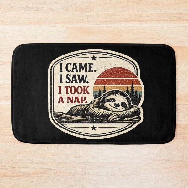 Item preview, I Came. I Saw. I Took a Nap. designed and sold by AbstractAnom.