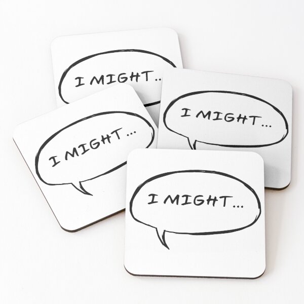 Item preview, I Might… – Funny Speech Bubble designed and sold by Nol1ytv.