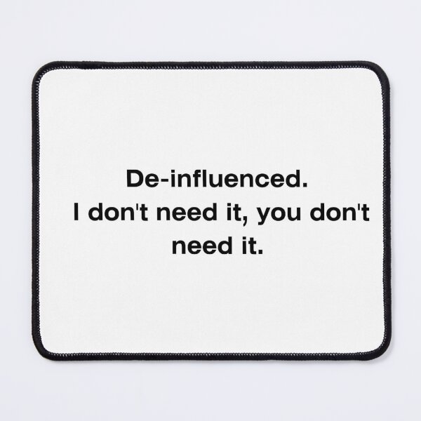 Item preview, De-influenced Minimalist Aesthetic Typography Quote designed and sold by EmiliaKup.