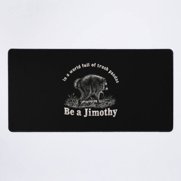 Item preview, In A World Full Of Trash Pandas Be A Jimothy Raccoon Vintage Raccoons Funny Meme Cute Animal 2 designed and sold by Kovav.