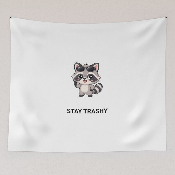 Item preview, Stay Trashy Cute Kawaii Raccoon Saying designed and sold by BoosterShop.