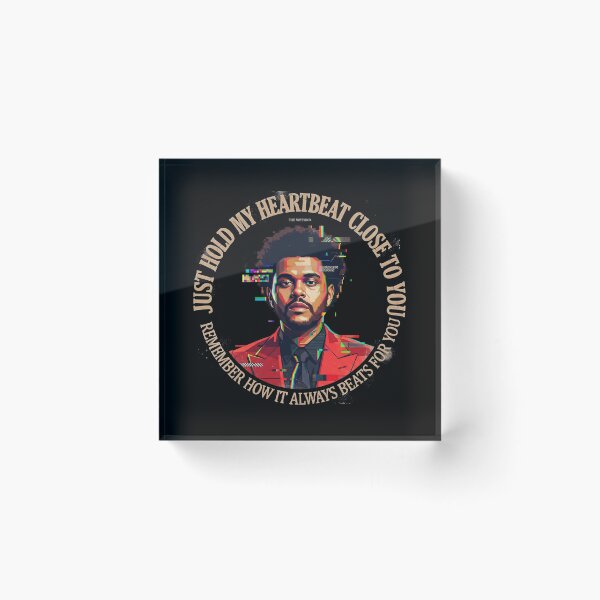 Item preview, Just Hold My Heartbeat Close To You - The Weeknd Quote designed and sold by Enea Kelo.