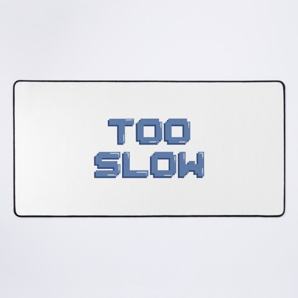 Item preview, Too Slow Gaming Quote Pixel Art Decal designed and sold by alexmaushaus.