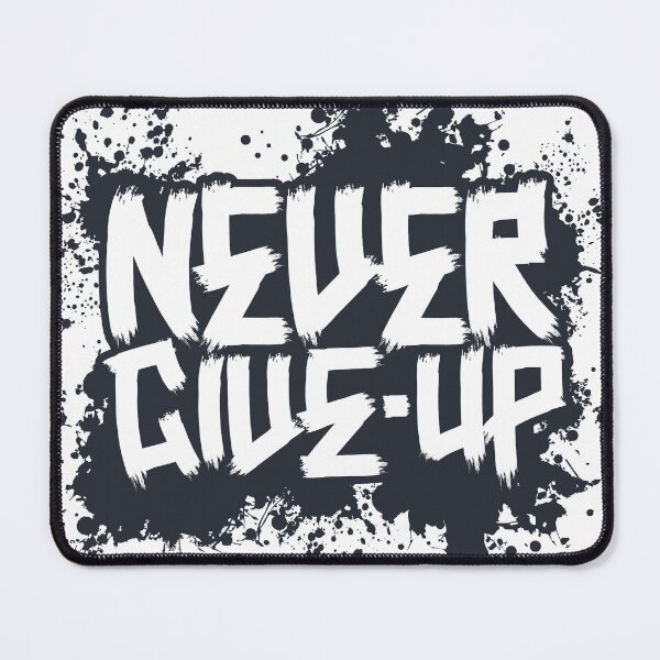 Item preview, Never Give Up designed and sold by DopeShirtSA.