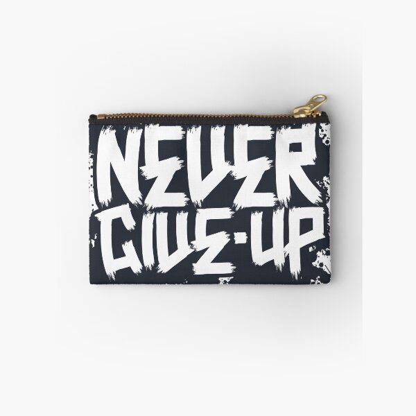Item preview, Never Give Up designed and sold by DopeShirtSA.