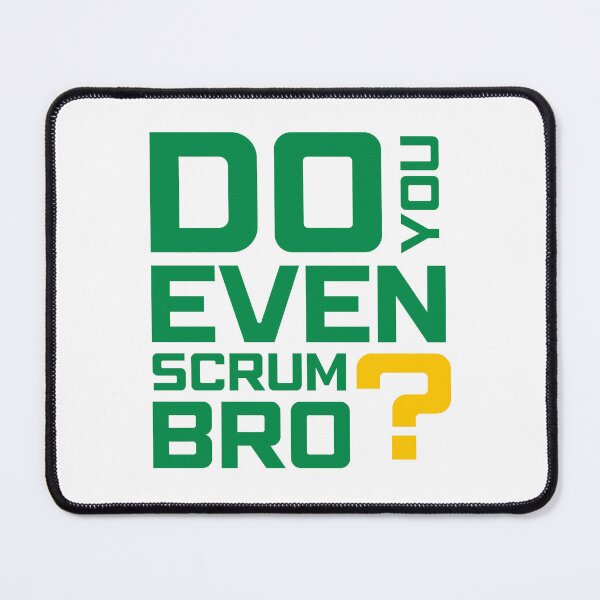 Item preview, Funny Scrum Master - Do You Even Scrum Bro Agile Tech - Green and Yellow Edition designed and sold by 3hornCreations.