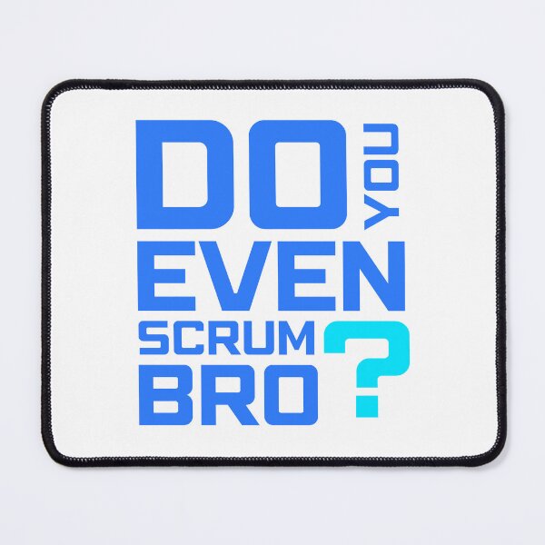 Item preview, Funny Scrum Master - Do You Even Scrum Bro Agile Tech - Blue and Cyan Edition designed and sold by 3hornCreations.