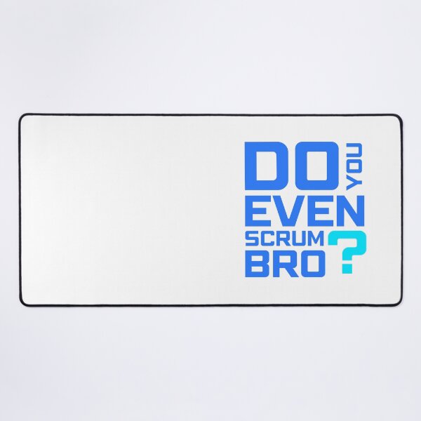 Item preview, Funny Scrum Master - Do You Even Scrum Bro Agile Tech - Blue and Cyan Edition designed and sold by 3hornCreations.