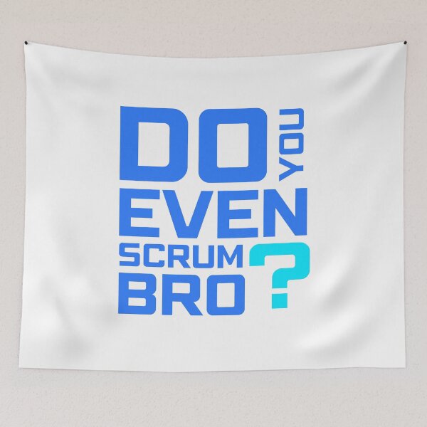 Item preview, Funny Scrum Master - Do You Even Scrum Bro Agile Tech - Blue and Cyan Edition designed and sold by 3hornCreations.