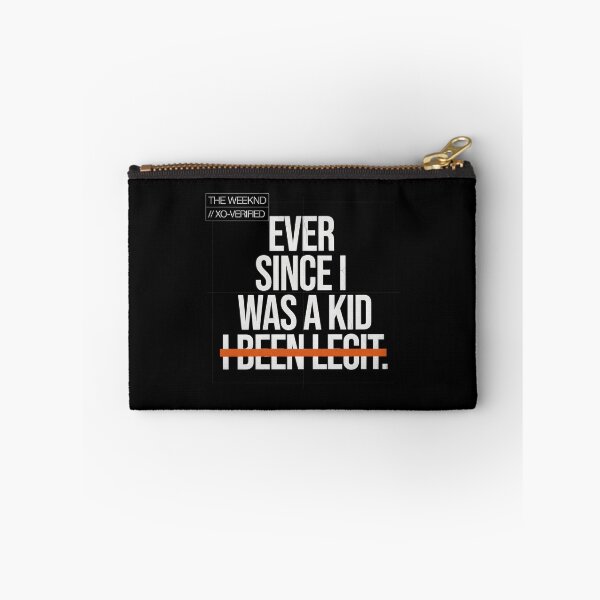 Item preview, Ever Since I Was A Kid I Been Legit - The Weeknd Minimal designed and sold by Enea Kelo.